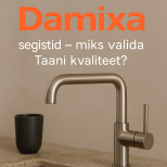 Damixa segistid – miks valida Taani kvaliteet?