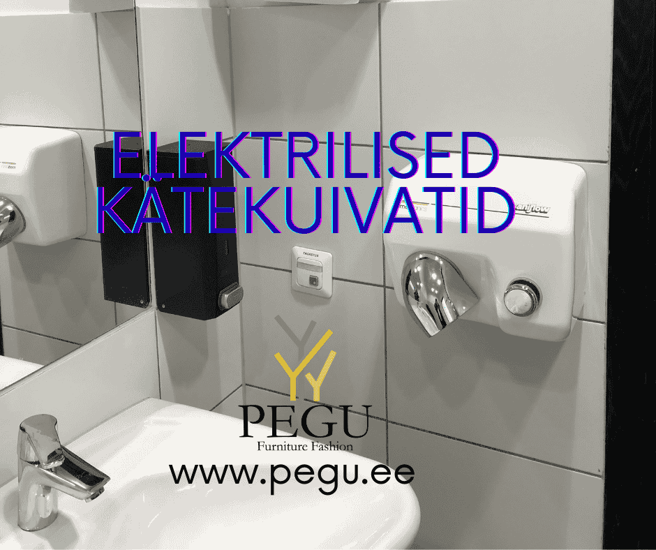 Elektrilised kätekuivatid, kiir tarne läbi terve Eesti!
